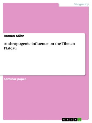 cover image of Anthropogenic influence on the Tibetan Plateau